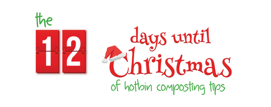 12 Days until Christmas Composting Tips