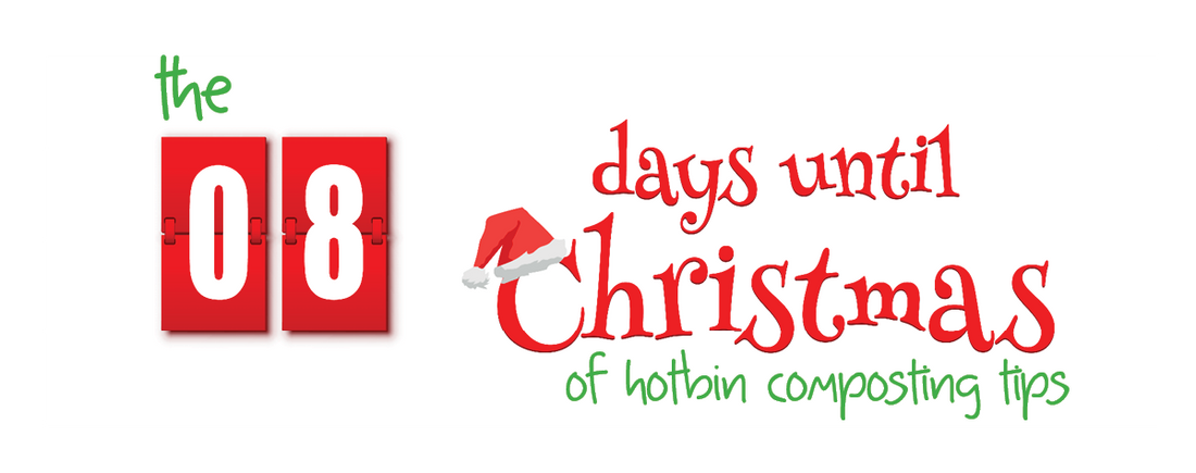 8 Days until Christmas Composting Tips