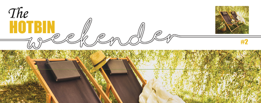 The HOTBIN Weekender, Ed. 2