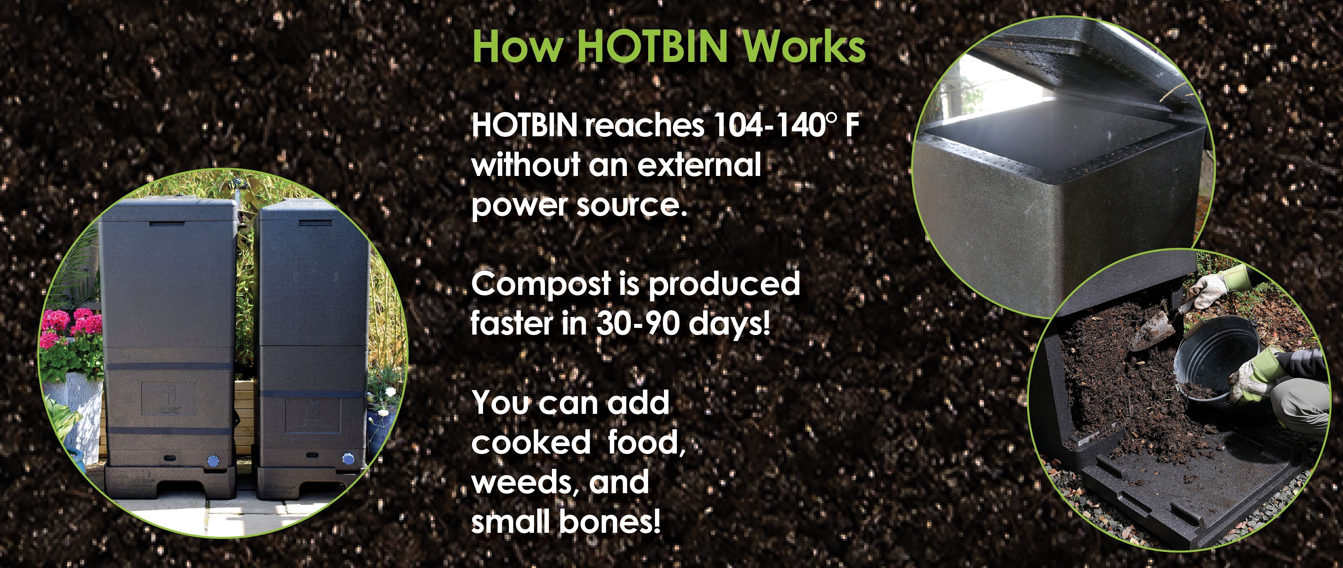 Graphic explaining how HOTBIN composters work, showing HOTBIN bins, compost being collected, and key benefits like 104–140°F heat, compost in 30–90 days, and the ability to compost cooked food, weeds, and small bones.
