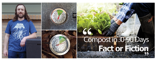 Compost in 30-90 days Fact or Fiction